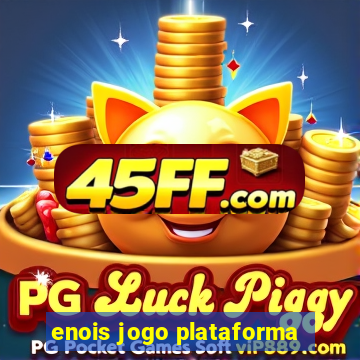 enois jogo plataforma